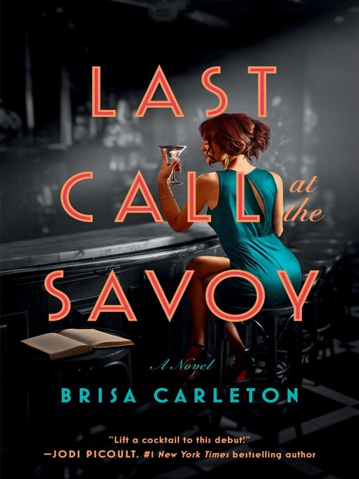 Title details for Last Call at the Savoy by Brisa Carleton - Wait list